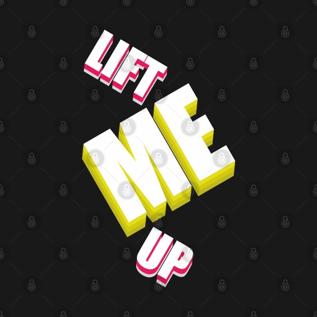 Lift Me Up by CreatenewARTees