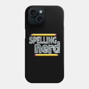 Spelling Nerd. Fun design made for people who love proper English spelling and proudly identify as nerds or members of the spelling police.  Black and white letters and yellow pencils. (Black Background) Phone Case