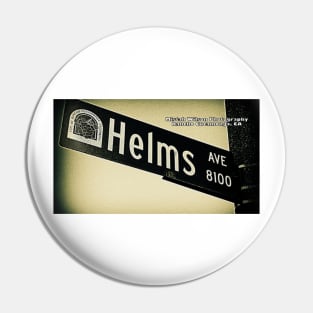 Helms Avenue, Rancho Cucamonga, California by Mistah Wilson Pin