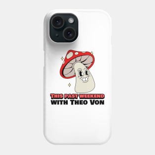 This Past Weekend Retro Mushroom Cartoon Phone Case