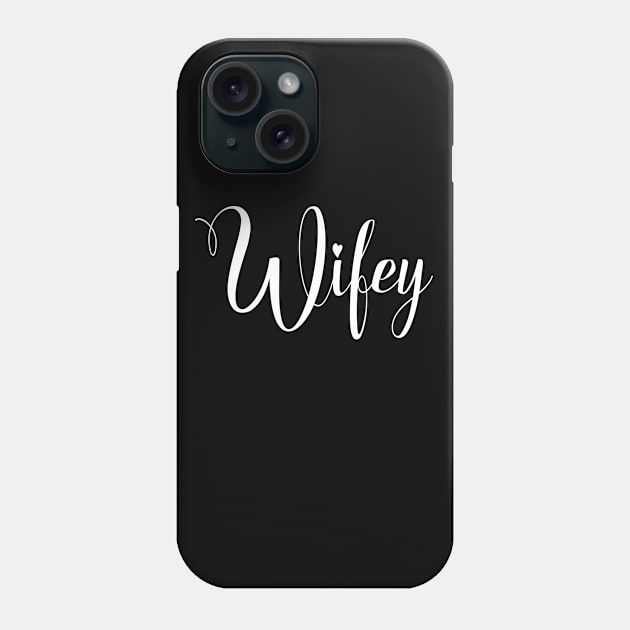 Wifie, Wife, Bae, Spouse gift, Baby Mama, Baby Momma, gift idea, birthday gift, couples shirt Phone Case by Cargoprints