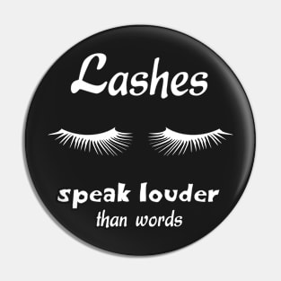 Lashes speak louder than words Pin