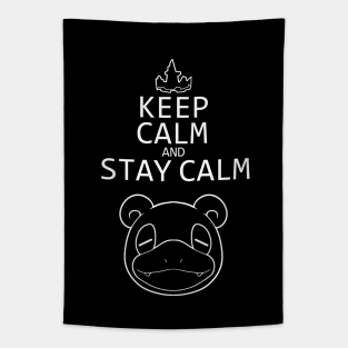 Keep calm and stay calm (white) Tapestry