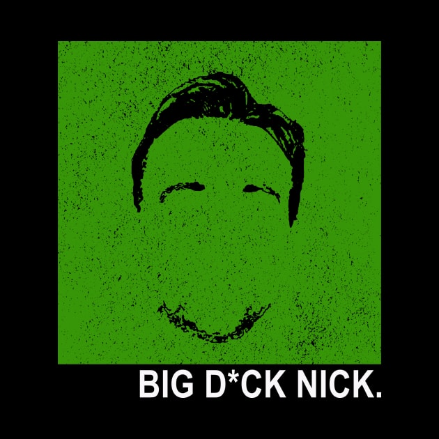 Big D*ck Nick by Philly Drinkers