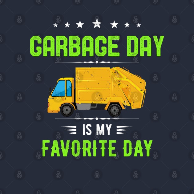 Garbage Day is My Favorite Day Kids Gifts Sanitation worker Present by kaza191