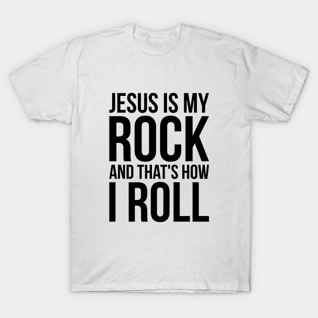 Get Wallpaper Christian Jesus Is My Rock And That S How I Roll Christian Humor Free