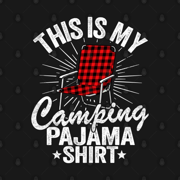 This Is My Camping Pajama Funny Camping Chair Gift by Kuehni