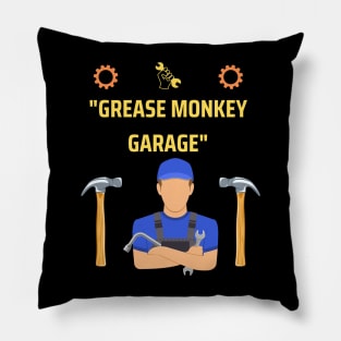 Grease Monkey Garage Mechanic gifts Pillow