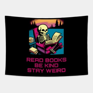 Read books be kind stay weird Tapestry