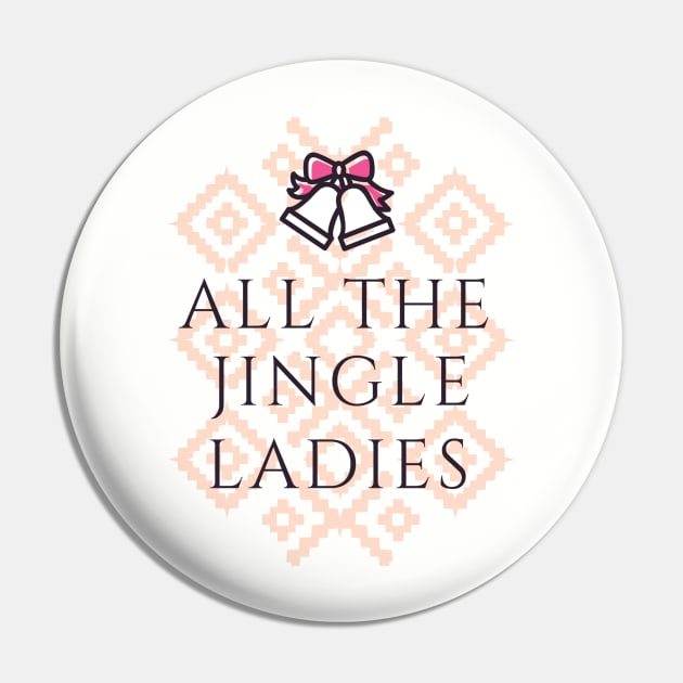 All The Jingle Ladies Pin by MarinasingerDesigns