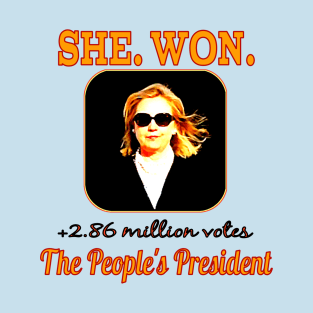 SHE. WON. T-Shirt