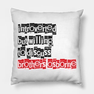 Introverted & Music-Brothers Osborne Pillow