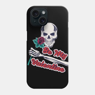 Be my valentine Phone Case