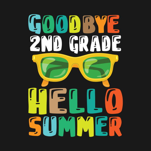 Teacher Student Goodbye 2nd Grade Hello Summer Break Days by DainaMotteut