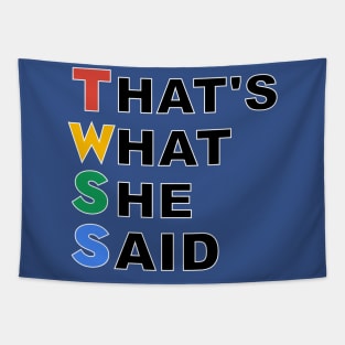 That's What She Said Tapestry