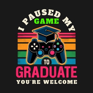I Paused My Game To Graduate - Graduation for Boys, Men, Women, and Girls - Vintage T-Shirt