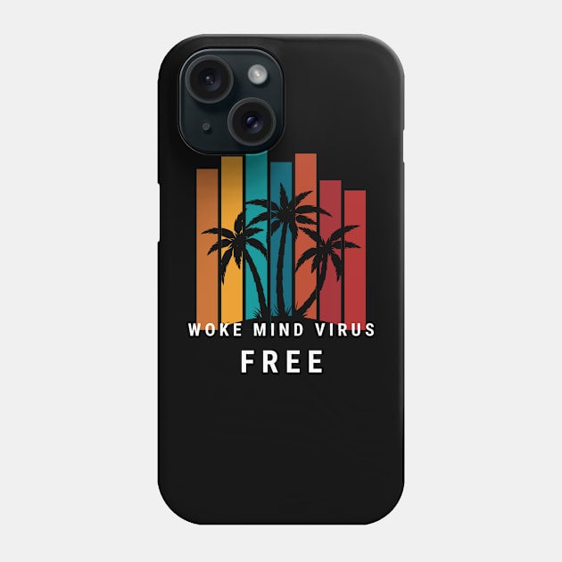 Woke Mind Virus Free Phone Case by la chataigne qui vole ⭐⭐⭐⭐⭐