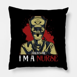 Nursing- Trust Me I'm A Nurse Horror Halloween Nurses Pillow