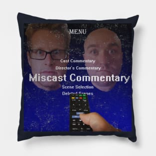 Miscast Commentary Cover Pillow