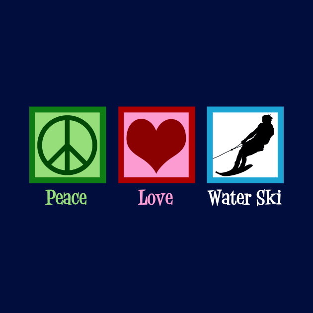 Peace Love Water Ski by epiclovedesigns