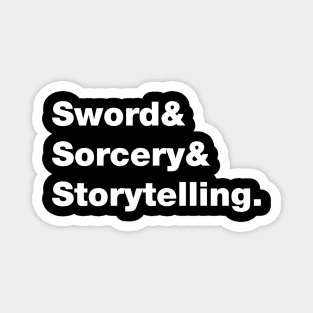 Sword & Sorcery & Storytelling Magnet