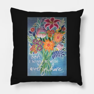 I Wanna Be With You Everywhere - Fleetwood Mac lyrics Pillow