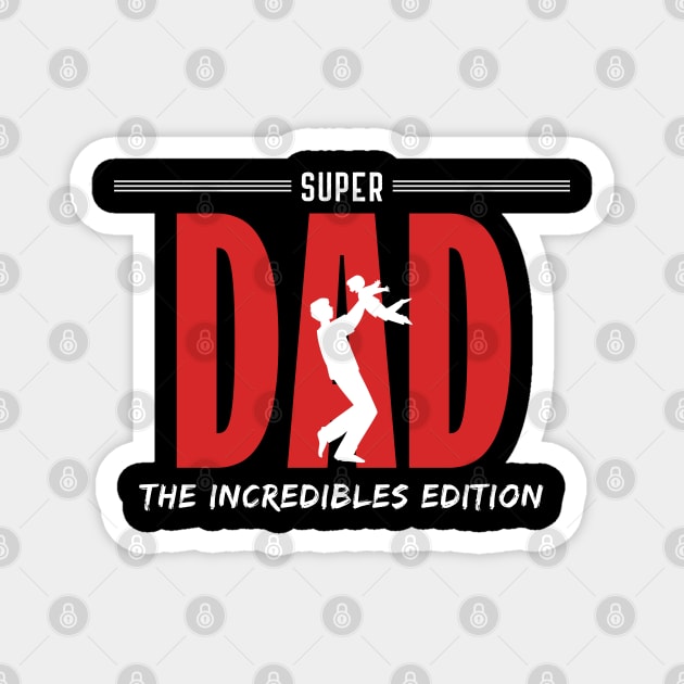 Superhero  Dad Magnet by Alex