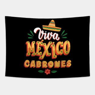 Viva Mexico Cabrones Mexican Independence Day Tapestry