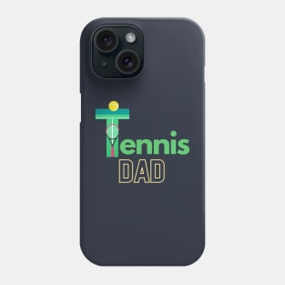 Tennis dad Phone Case