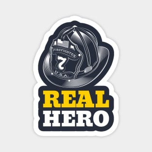 Real Hero - Firefighter Magnet