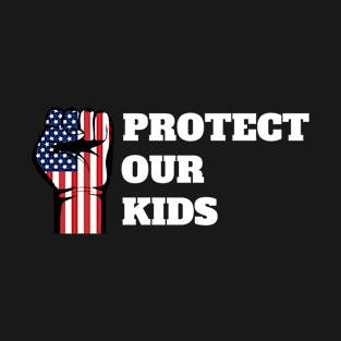 Protect OurKids end Gun Violence T-Shirt