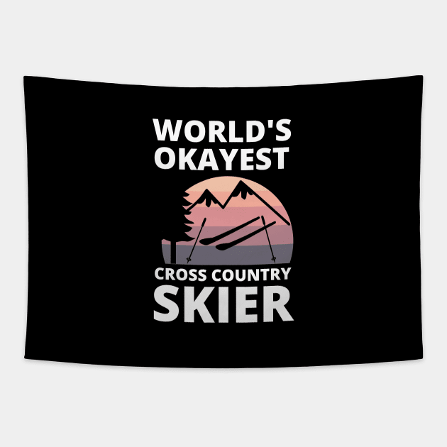 Worlds Okayest Cross Country Skier - Skiing Funny Tapestry by Petalprints