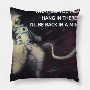 Don't leave me hanging! Pillow