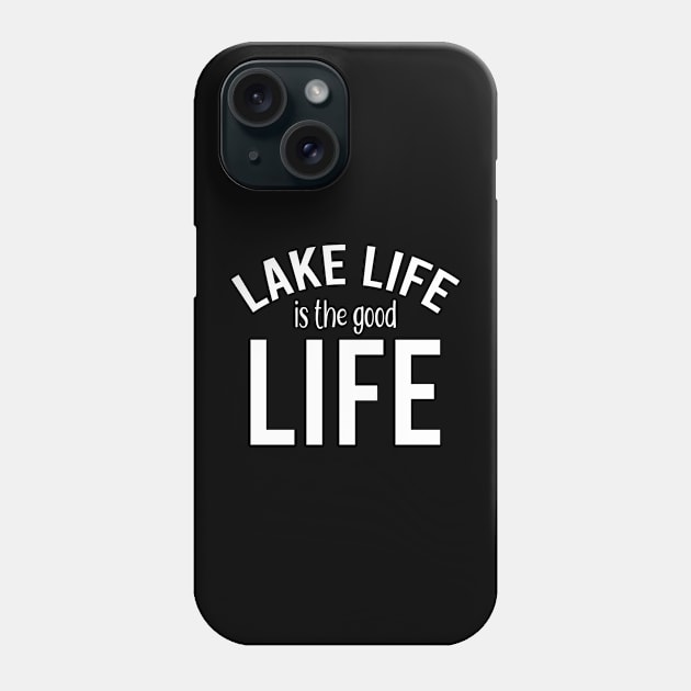 Lake Life Is The Good Life - Vintage Style Phone Case by rebuffquagga