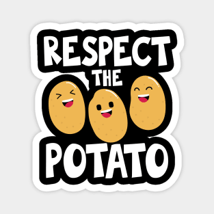 Respect The Potato Magnet