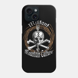 Militant Mountain Culture Phone Case