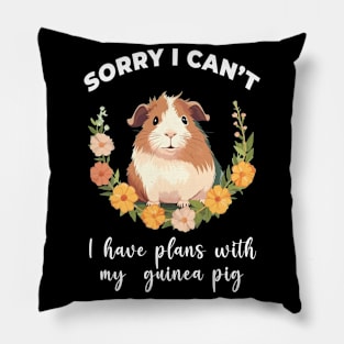 I Have Plans With My Guinea Pig Pillow