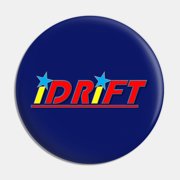 iDRiFT Team Shirt 1 Pin by RodeoEmpire