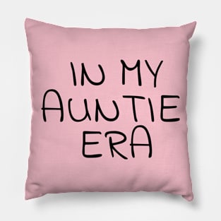 In My Auntie Era Pillow