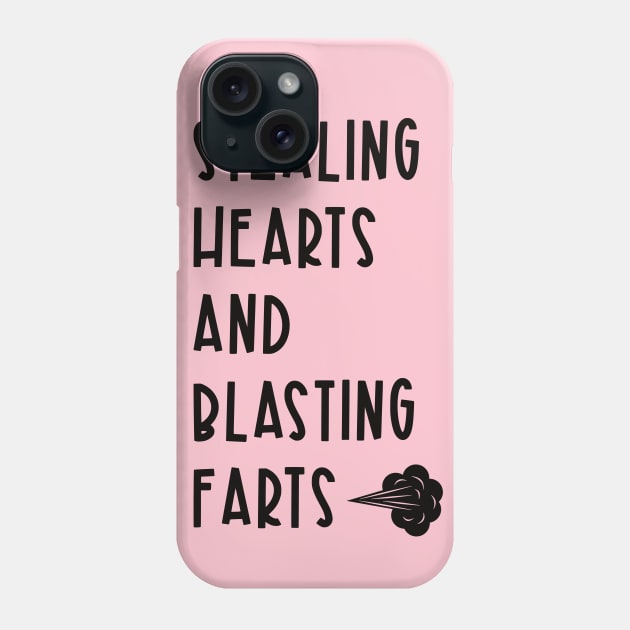 Stealing Hearts and Blasting Farts Phone Case by artswitches