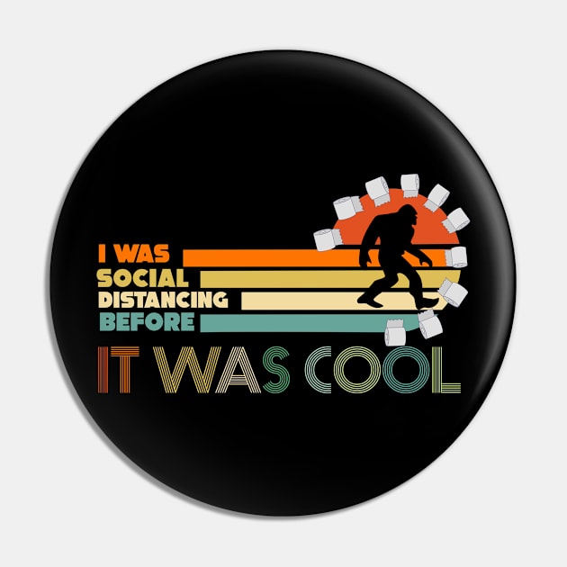 i was social distancing before it was cool big foot funny Pin by DODG99