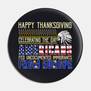 Indigenous People Thanksgiving Pin