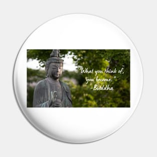 Wise Quote 10 - Buddha Pin