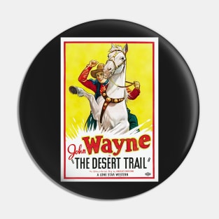 The Desert Trail Restored Vintage Poster - 1935 Pin