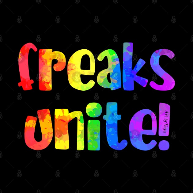 Freaks unite! by Art by Veya