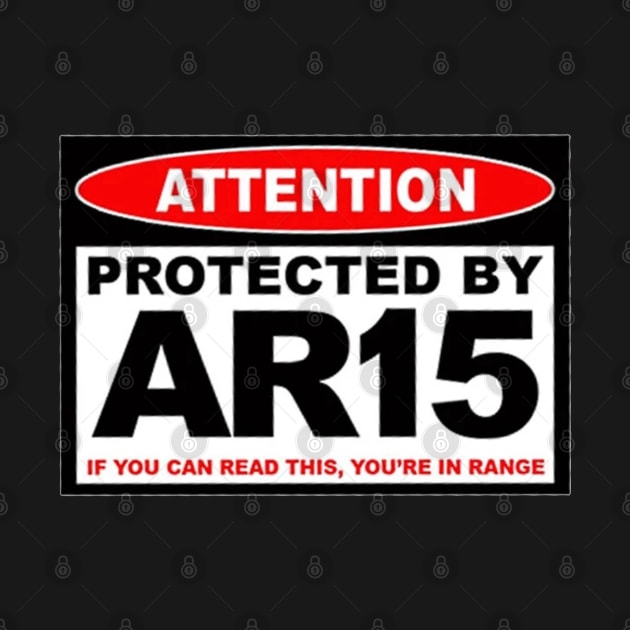 Protected by AR15 by  The best hard hat stickers 