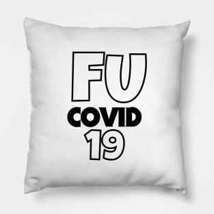 FU covid 19 Pillow