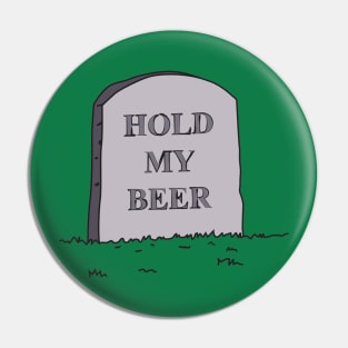 Hold My Beer Pin