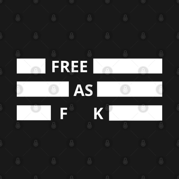 Free As Fuck by Holly ship