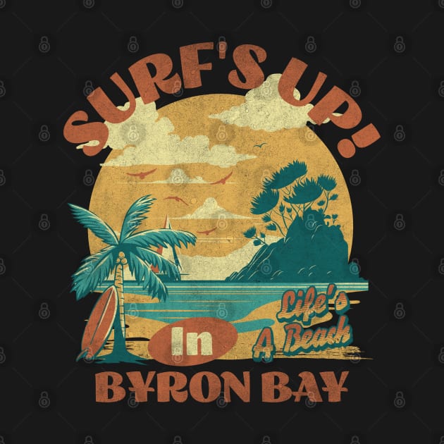 Surfs up in Byron Bay LIfe is a Beach by rastaseed